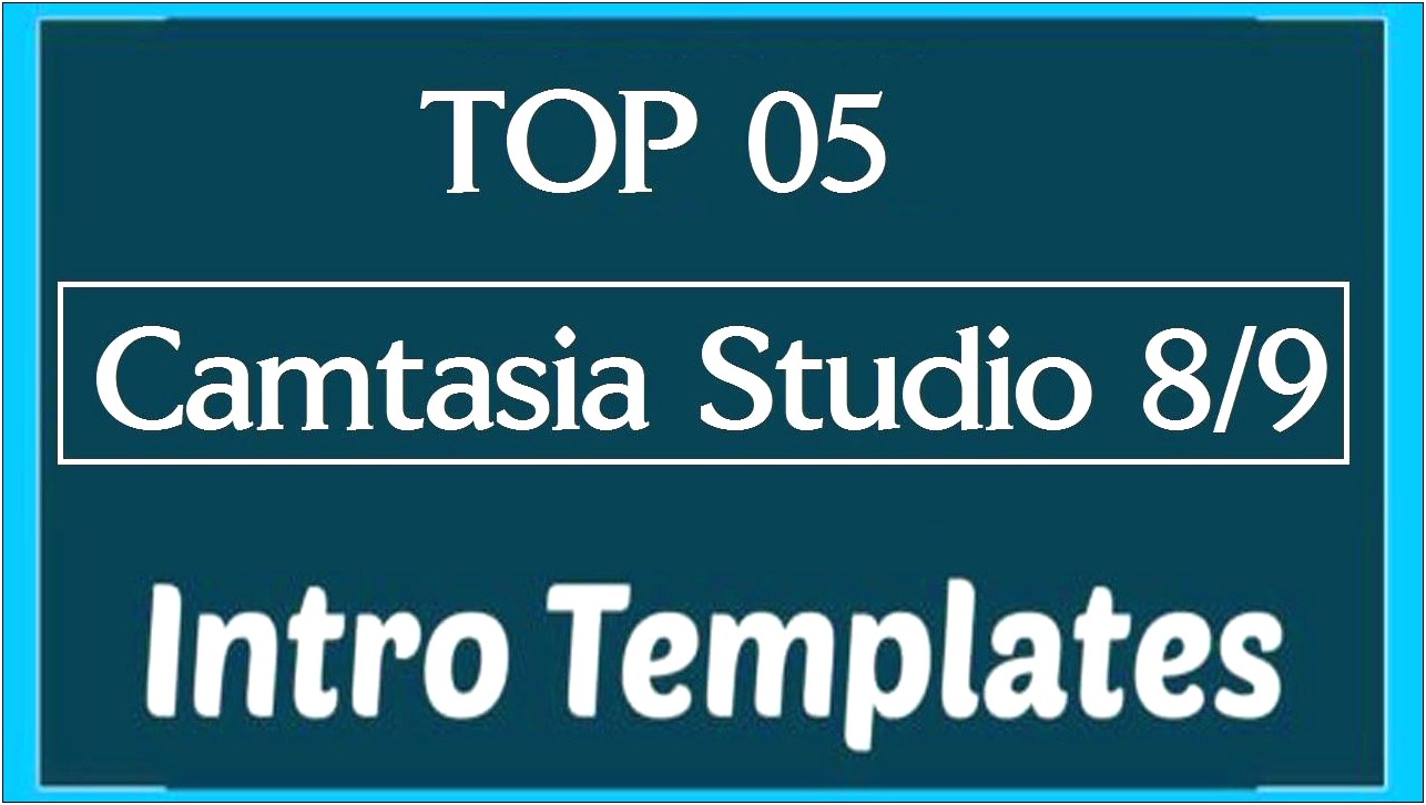 Camtasia 8 Intro Templates Free Download