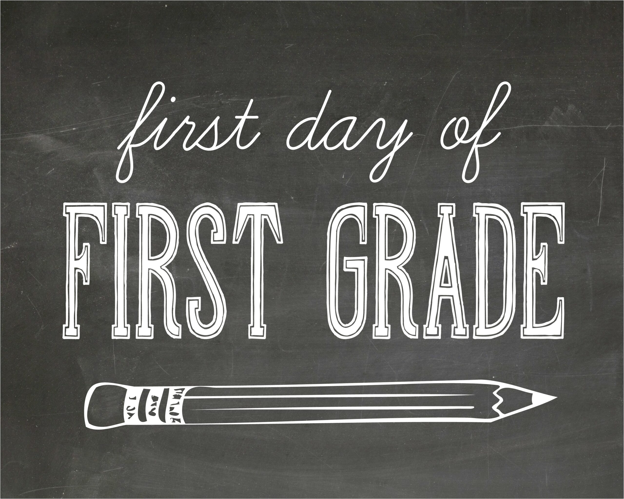 Free First Day Of School Chalkboard Template