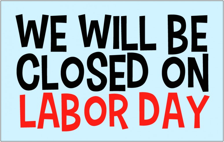 Free Printable Templates For Labor Day Closed Signs
