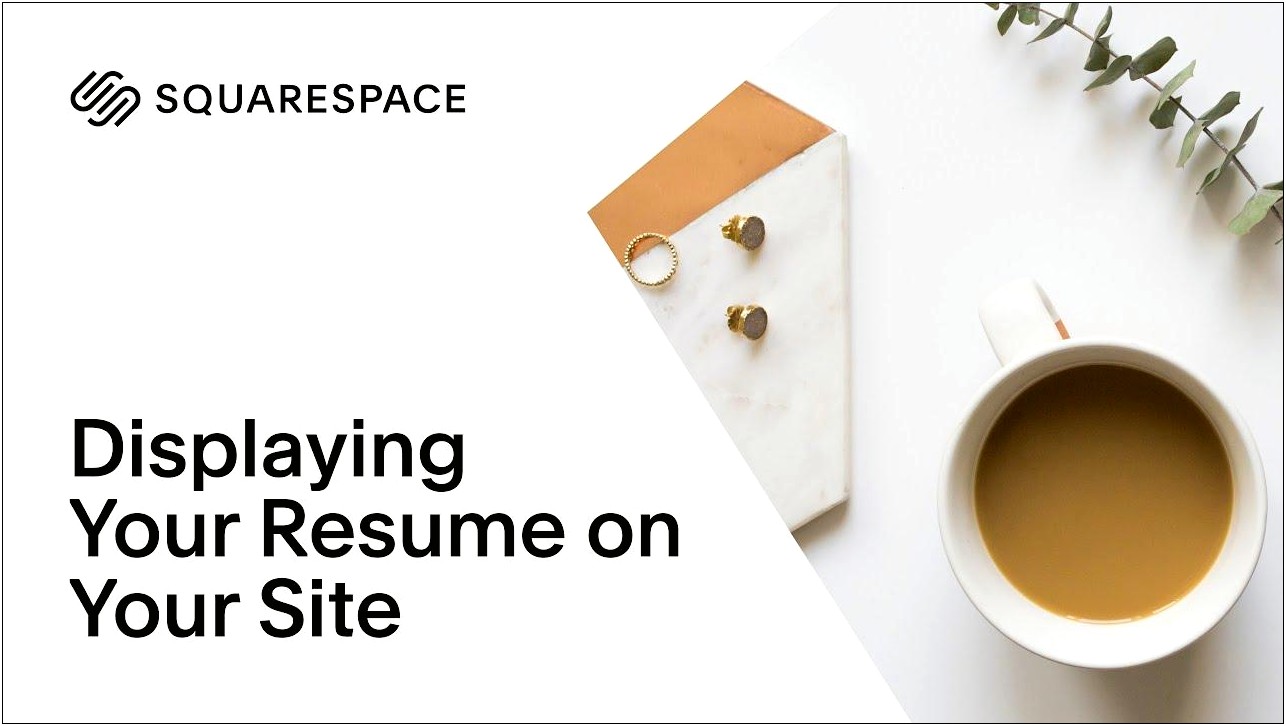 Best Way To Use Resume On Squarespace