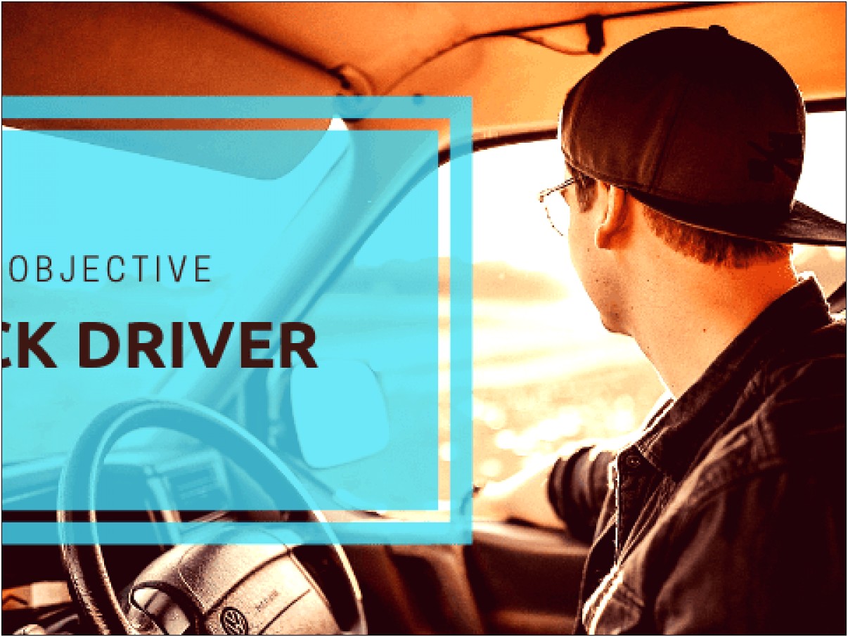 Cdl Driver Objectives Resume Objective Livecareerlivecareer