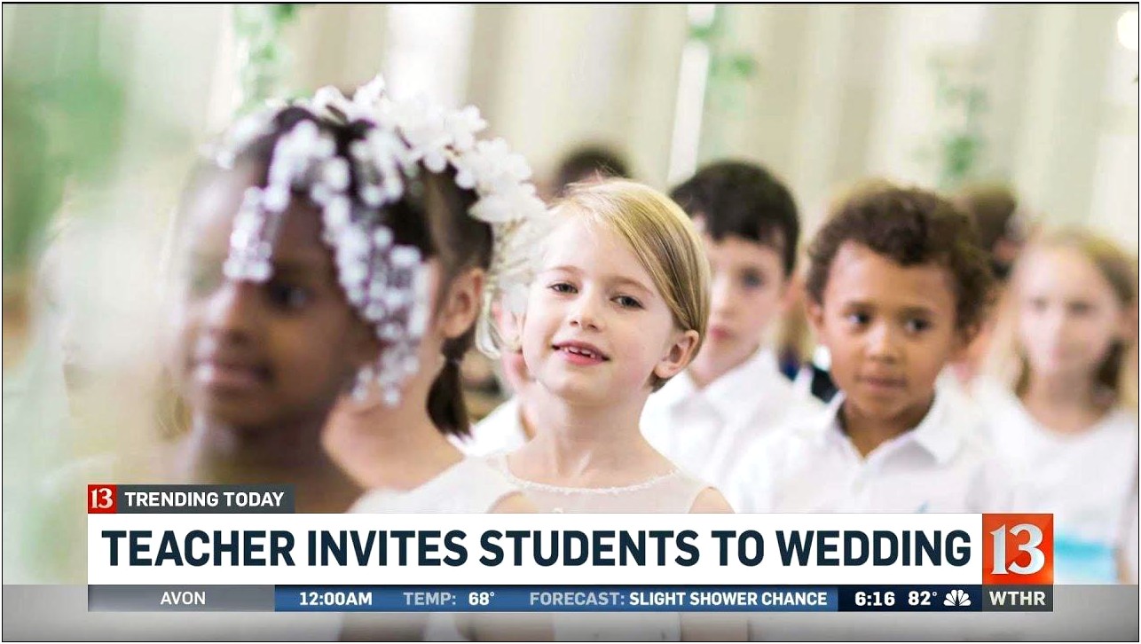 Devoted Teacher Invites Students To Her Wedding