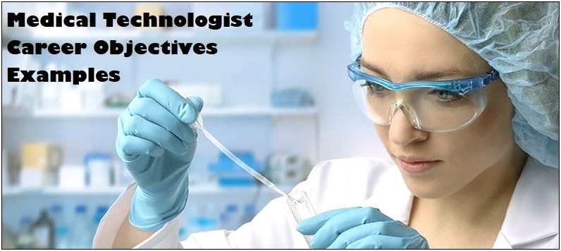 Entry Level Medical Laboratory Technologist Resume Sample