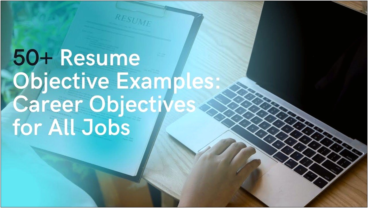 Examples Of Job Objective On Resume