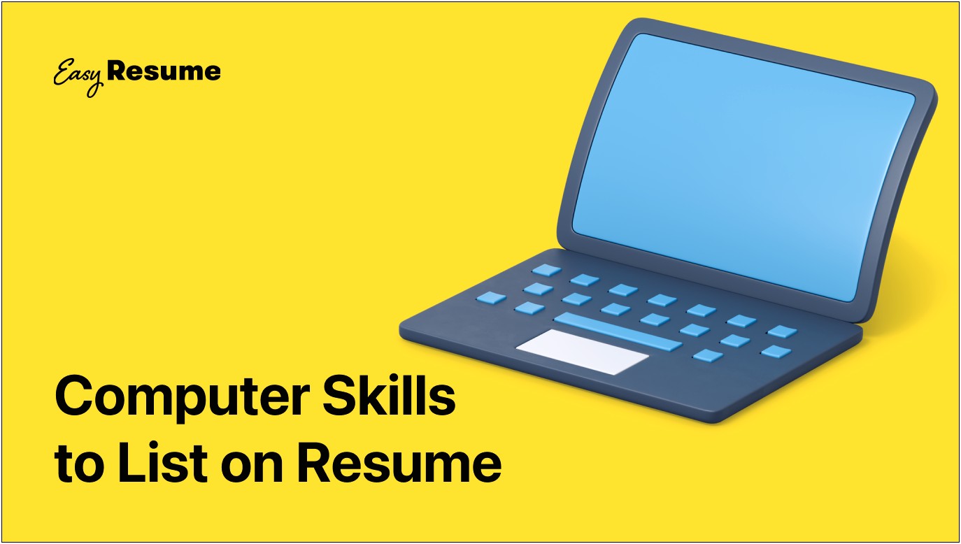 General Computer Skills To Put On Resume