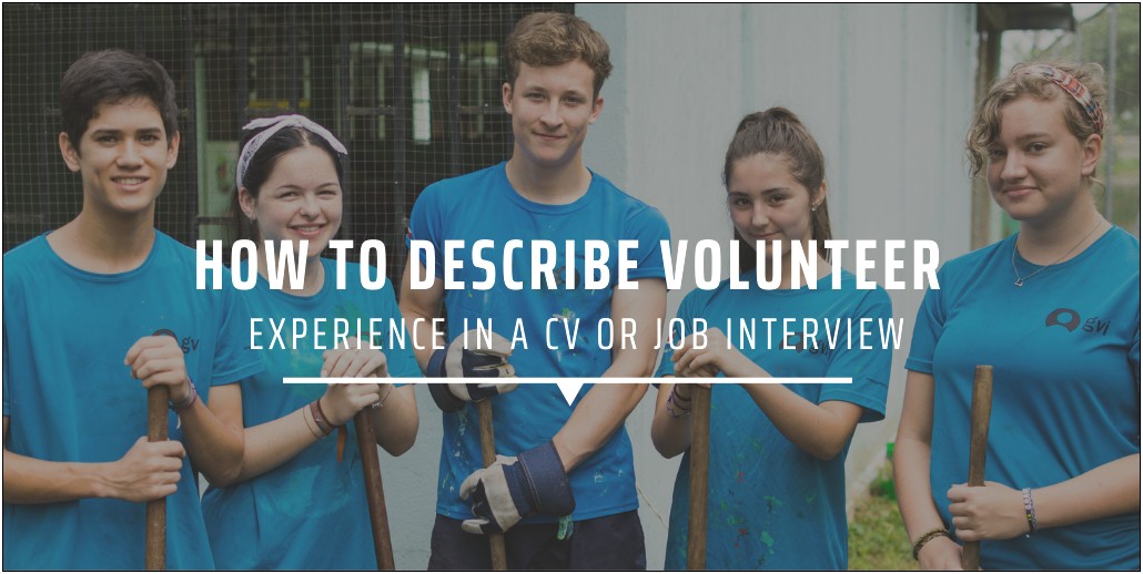 Good Volunteer Experience To Put On Resume