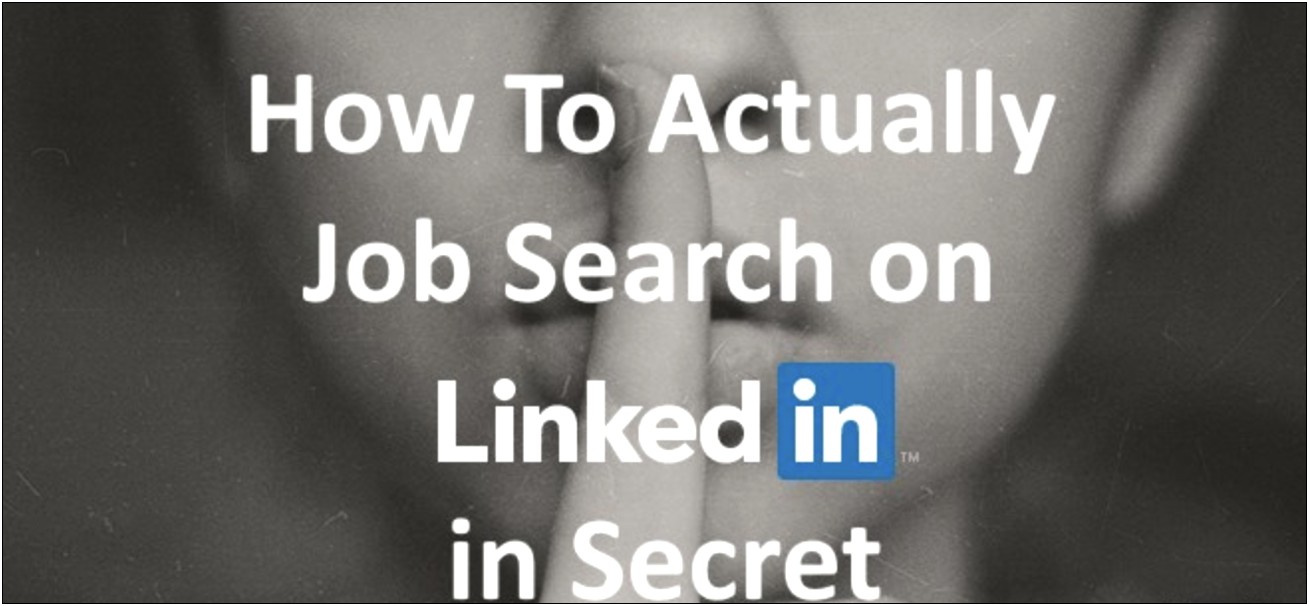 Hide A Job On Your Linkedin Resume