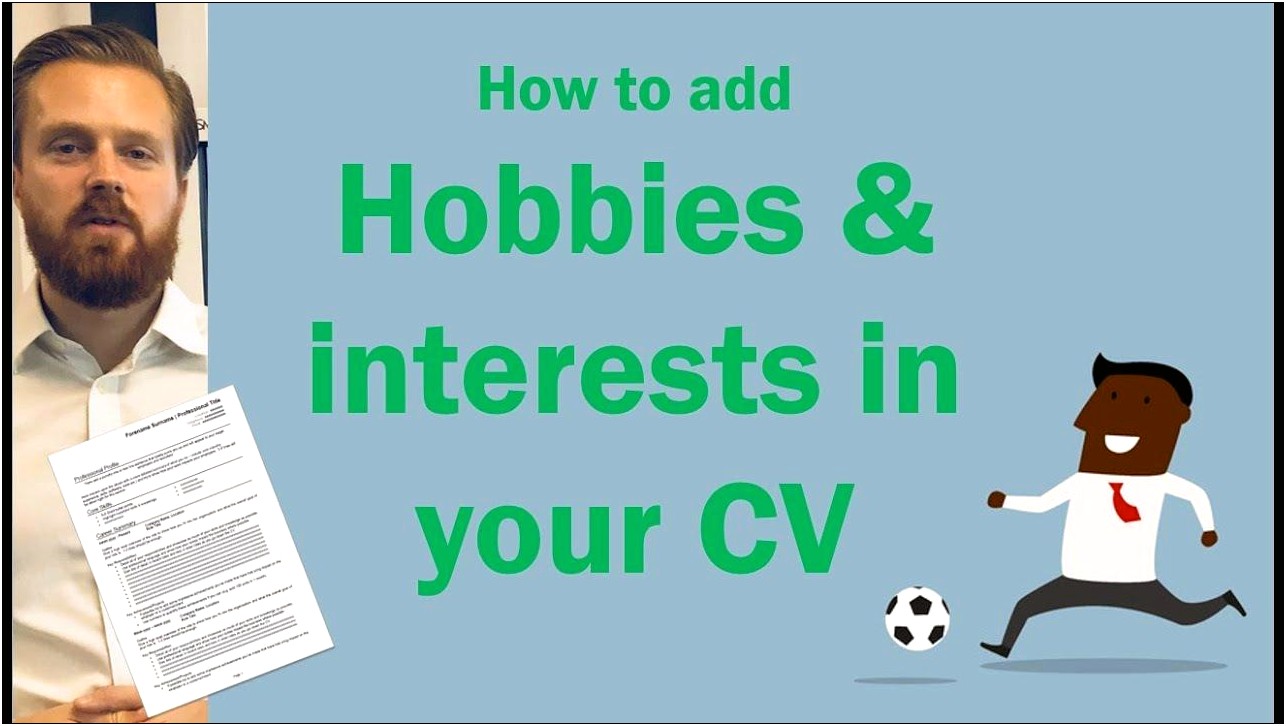 Hobbies And Interests To Put On A Resume