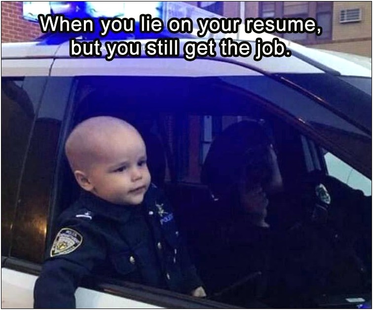 Lied On Resume And Got Job