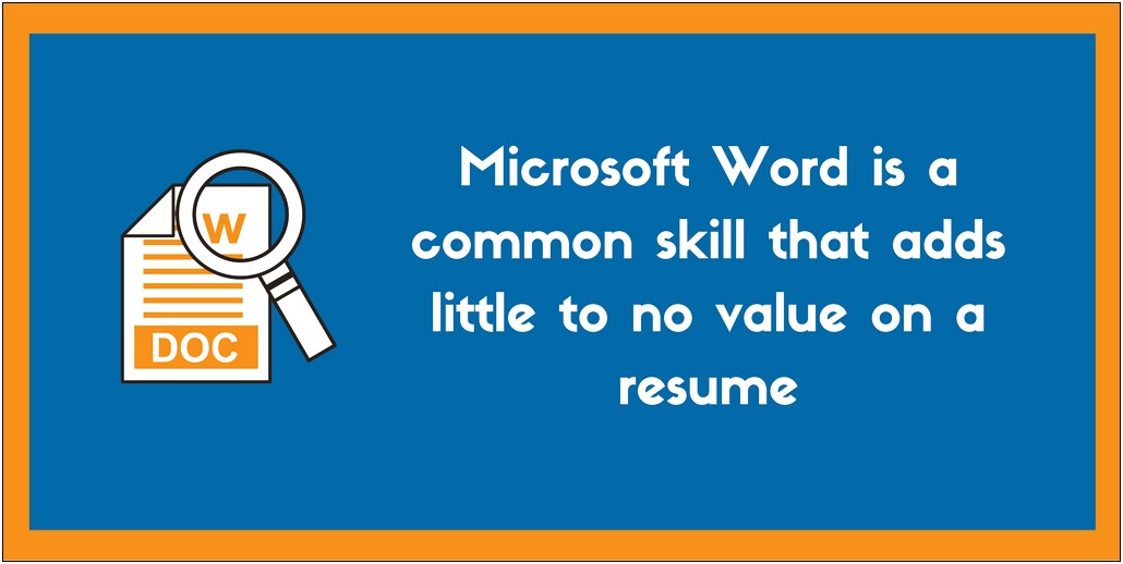 Microsoft Office Skills On A Resume