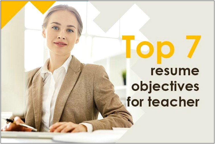 Objectives To Put On A Resume For Teaching