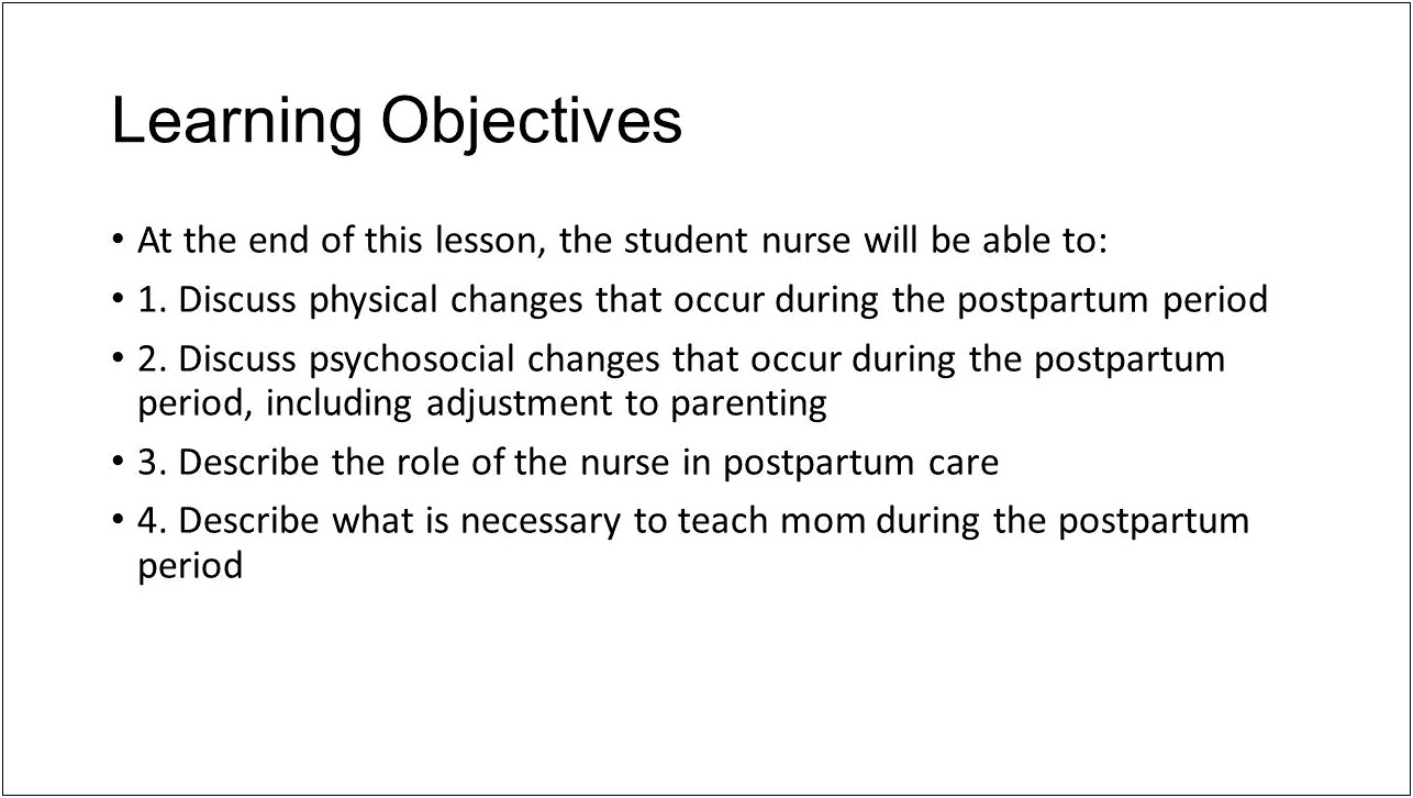 Postpartum Clinical Rotation Objectives For Resume