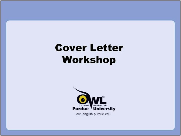 Resume And Cover Letter Slide Presentations Purdue Owl
