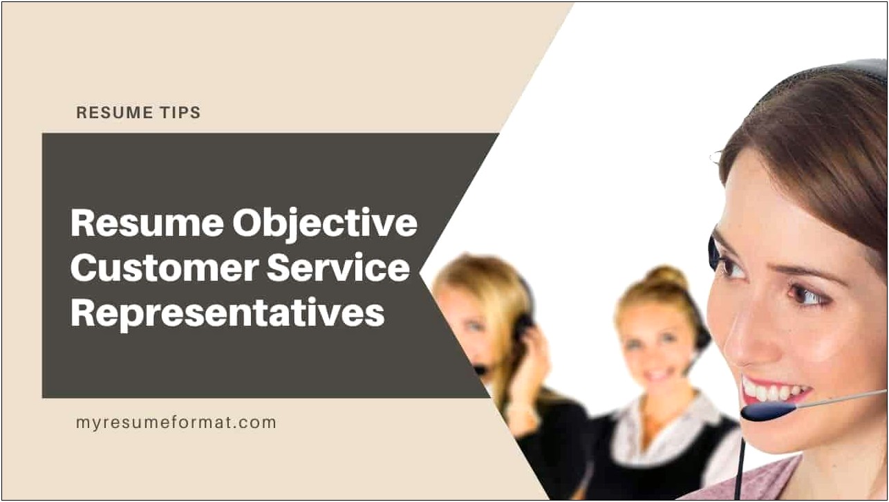 Resume Objective For Member Service Representative