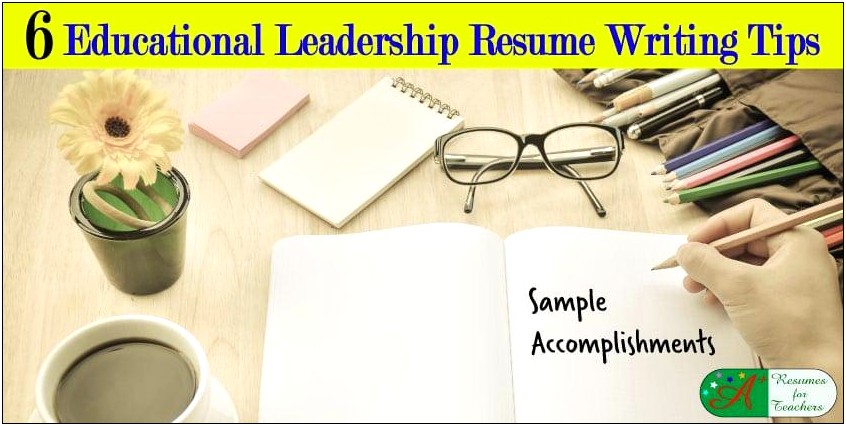 Sample Resume For Educational Leadership Position