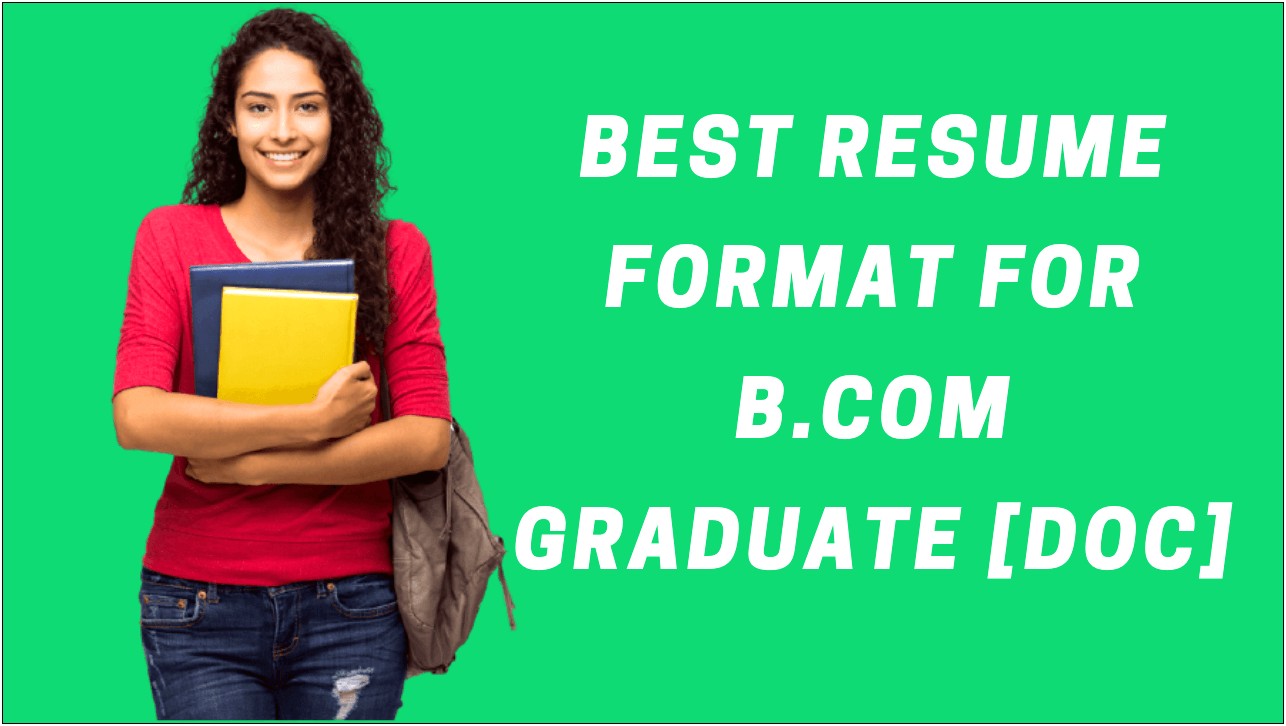 Sample Resume For Freshers Bcom Graduate Doc