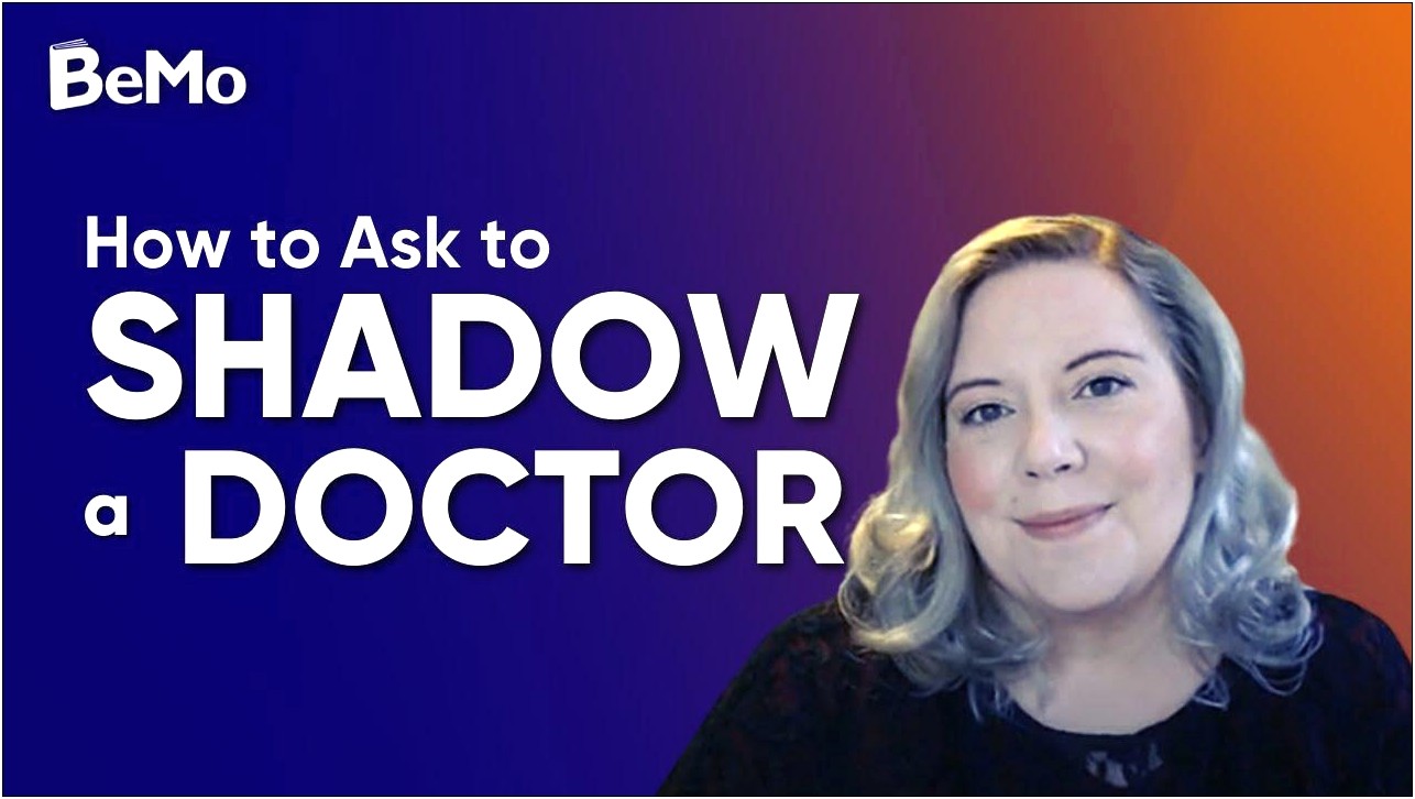 Should You Put Doctor Shadowing On Your Resume