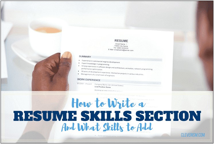 Skills Section Of Resume Bottom Or Top