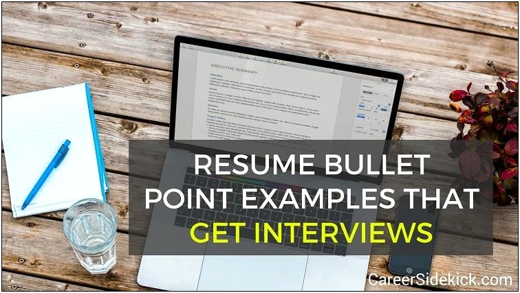 Some Bullet Points For Resume In Job Experience