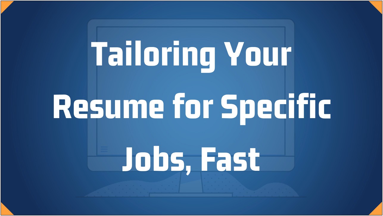 Tailoring A Resume To The Job Description