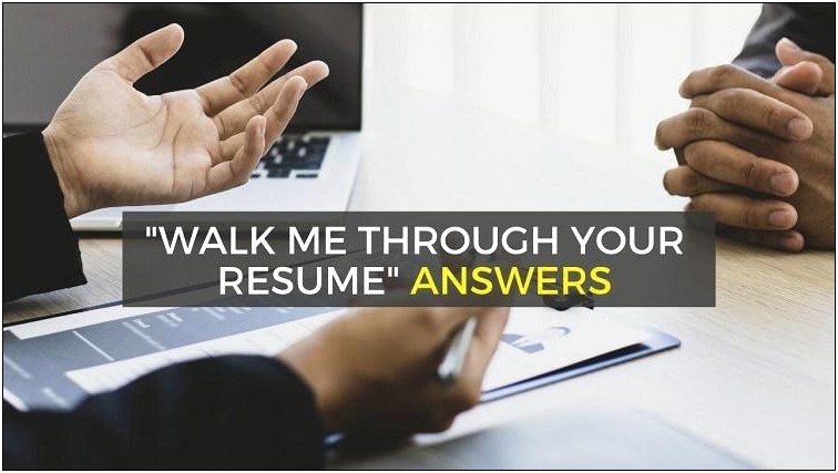 Walk Me Through Your Resume Sample Answer Wso