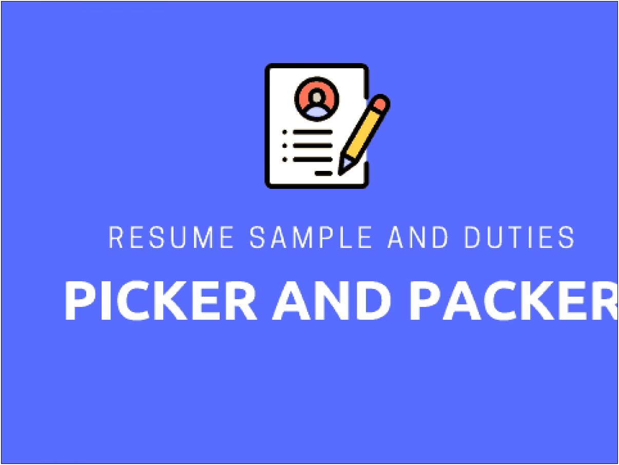 Warehouse Packer Job Description For Resume