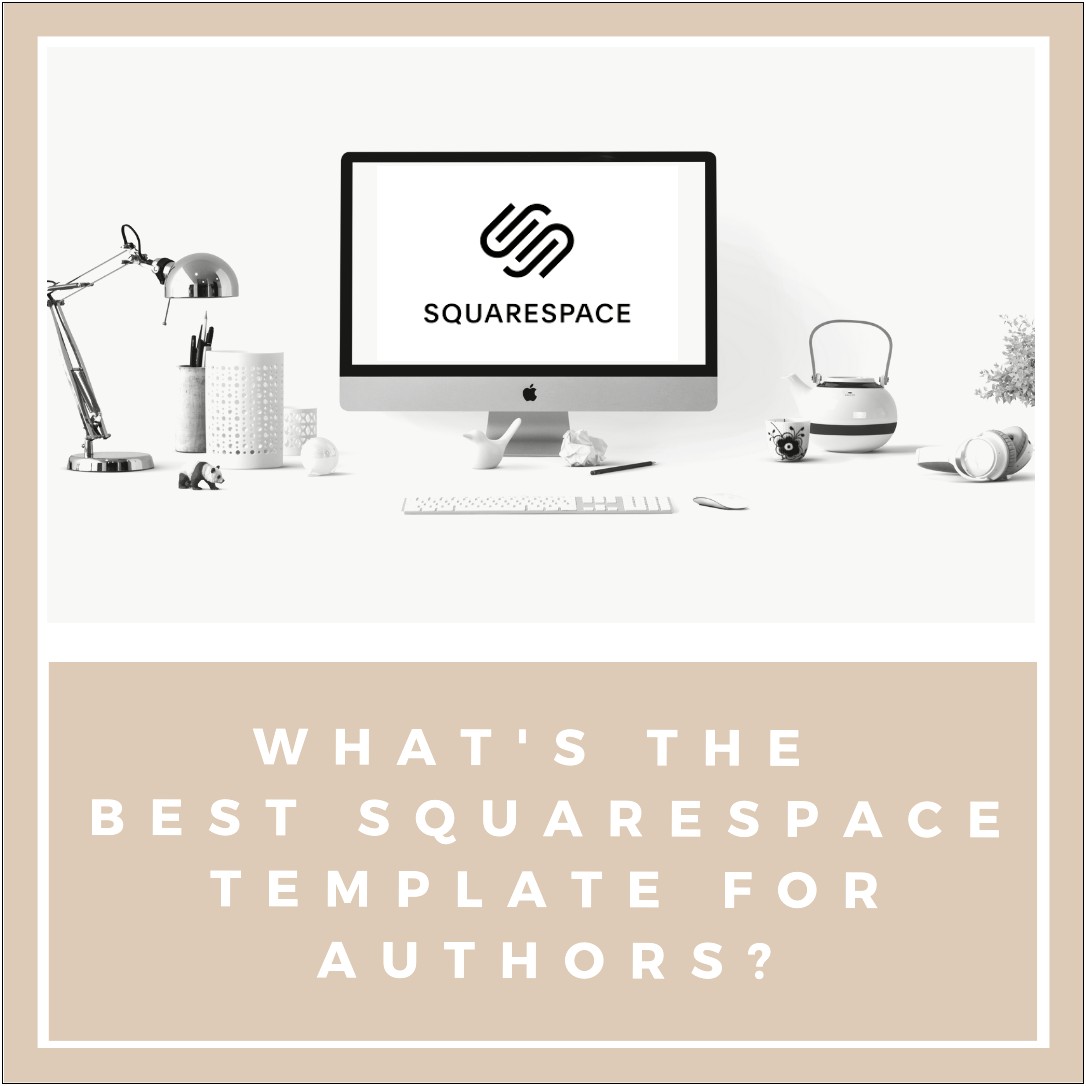 Best Squarespace Template For Words And Images