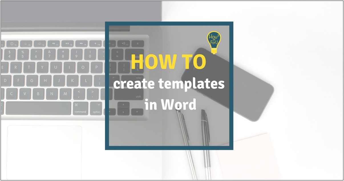 Creating A Custom Template In Word